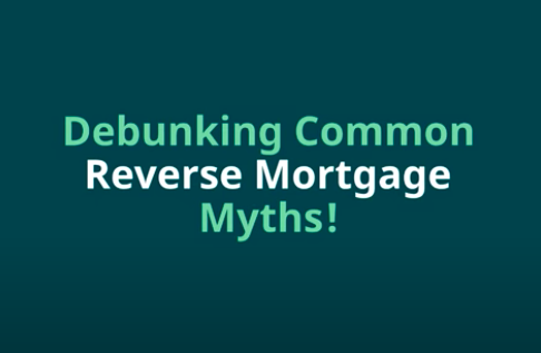 Edmonton Reverse Mortgage Week! Post 4: Myths Debunked & Customer Stories